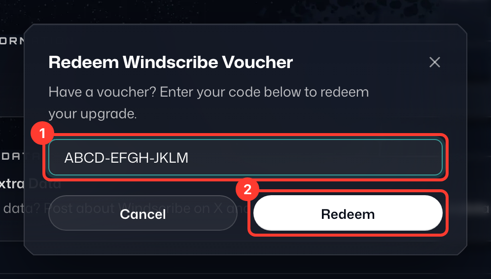 Der Dialog Windscribe-Gutschein einlösen, mit dem Codefeld und Einlösen, nummeriert mit 1 und 2